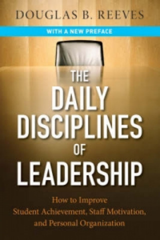 Carte Daily Disciplines of Leadership Douglas B. Reeves