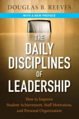 Książka Daily Disciplines of Leadership Douglas B. Reeves