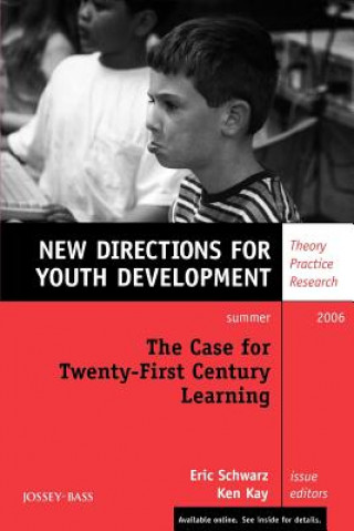 Книга Case for Twenty-First Century Learning Eric Schwarz