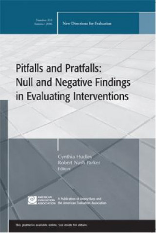 Kniha Pitfalls and Pratfalls: Null and Negative Findings in Evaluating Interventions Cynthia Hudley