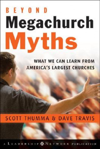 Carte Beyond Megachurch Myths Scott Thumma