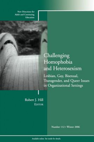 Book Challenging Homophobia and Heterosexism: Lesbian, Gay, Bisexual, Transgender and Queer Issues Cranton