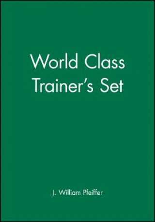 Kniha World Class Trainer's Set J. William Pfeiffer