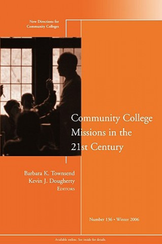 Kniha Community College Missions in the 21st Century Cc