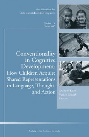 Książka Conventionality in Cognitive Development: How Children Acquire Shared Representations in Language, Thought, and Action Cad