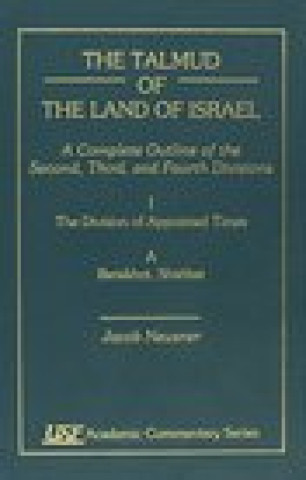 Könyv Talmud of the Land of Israel Jacob Neusner