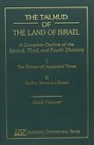 Kniha Talmud of the Land of Israel Jacob Neusner