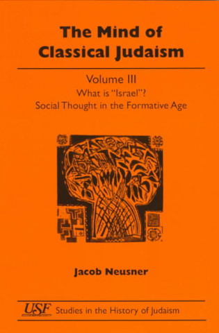 Kniha Mind of Classical Judaism Jacob Neusner