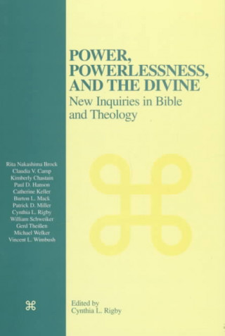 Book Power, Powerlessness, and the Divine Cynthia L. Rigby