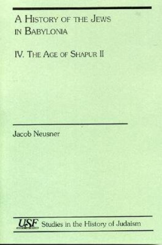 Książka History of Jews in Babylonia IV Jacob Neusner