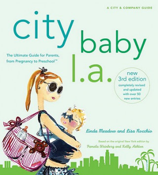 Carte City Baby L.A., 3rd Edition Linda Meadow