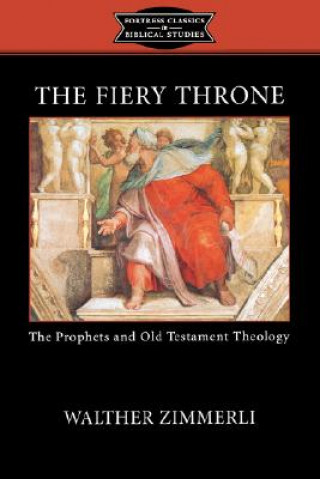Kniha Fiery Throne Walther Zimmerli