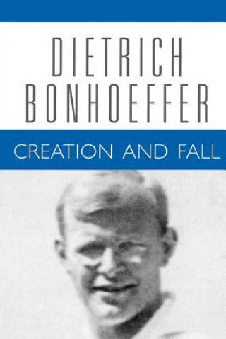 Książka Creation and Fall Dietrich Bonhoeffer