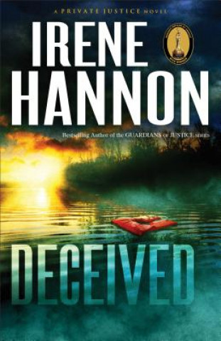 Knjiga Deceived - A Novel Irene Hannon