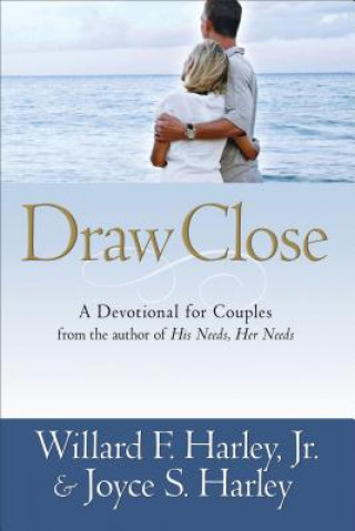 Kniha Draw Close - A Devotional for Couples Willard F. Harley
