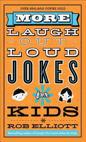 Könyv More Laugh-Out-Loud Jokes for Kids Rob Elliott