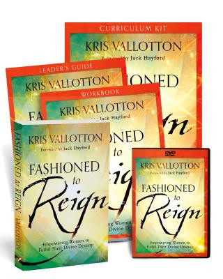 Livre Fashioned to Reign Curriculum Kit - Empowering Women to Fulfill Their Divine Destiny Kris Vallotton