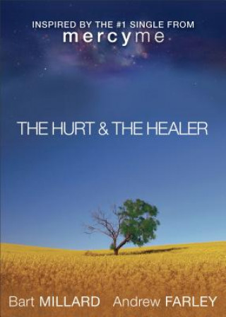 Kniha Hurt & The Healer Andrew Farley