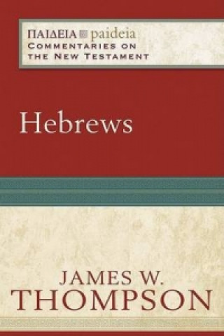Könyv Hebrews James W. Thompson