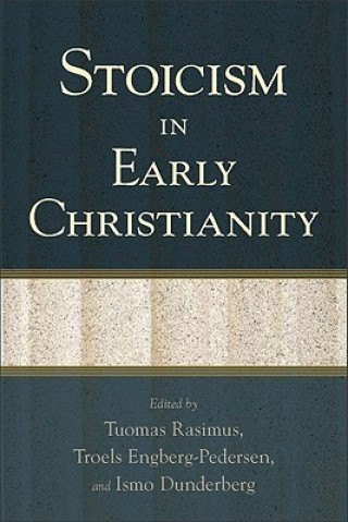 Carte Stoicism in Early Christianity Tuomas Rasimus
