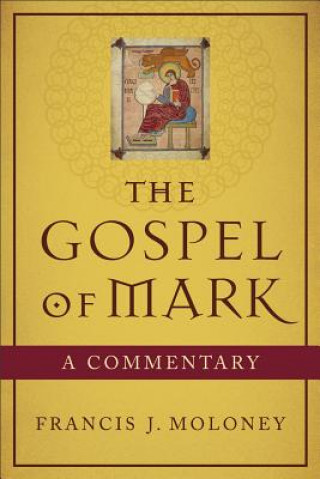 Libro Gospel of Mark - A Commentary Moloney