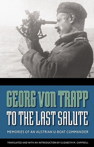 Kniha To the Last Salute Georg von Trapp