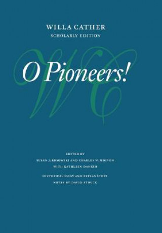 Книга O Pioneers! Willa Cather