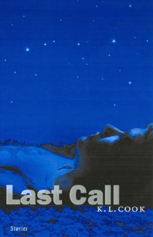 Book Last Call K. L. Cook