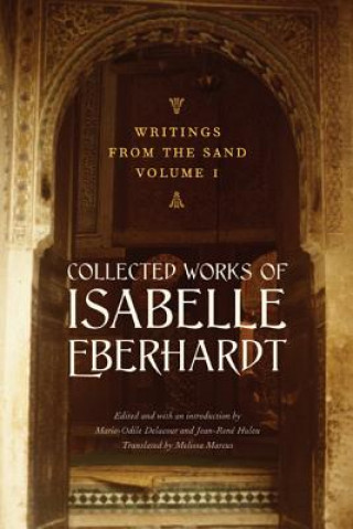 Kniha Writings from the Sand, Volume 1 Isabelle Eberhardt