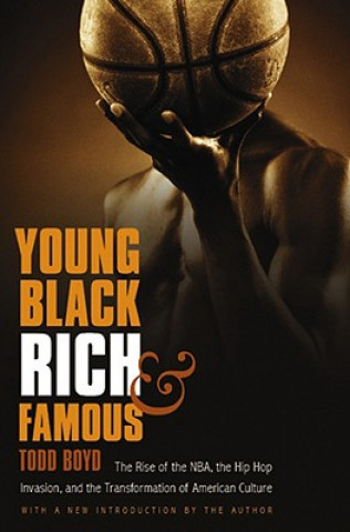 Carte Young, Black, Rich, and Famous Todd Boyd