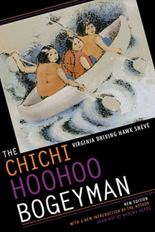 Könyv Chichi Hoohoo Bogeyman Virginia Driving Hawk Sneve