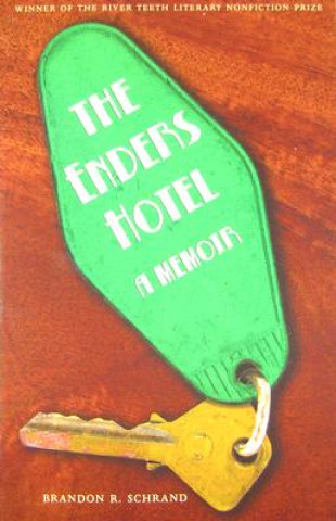 Kniha Enders Hotel Brandon R. Schrand