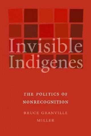 Libro Invisible Indigenes Bruce Granville Miller