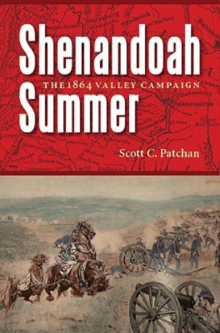 Knjiga Shenandoah Summer Scott C. Patchan