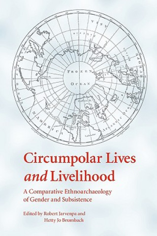 Könyv Circumpolar Lives and Livelihood 