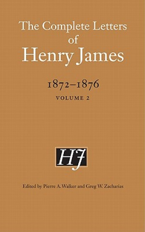 Carte Complete Letters of Henry James, 1872-1876 Henry James