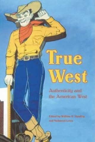 Book True West William R. Handley