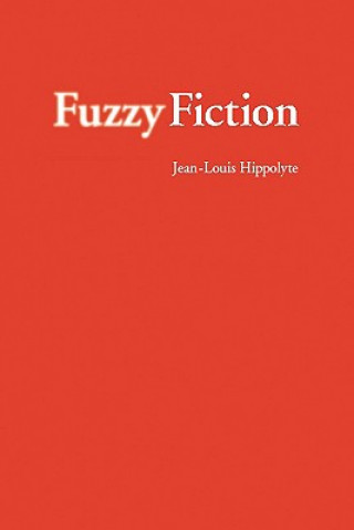 Kniha Fuzzy Fiction Jean-Louis Hippolyte