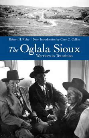 Kniha Oglala Sioux Robert H. Ruby