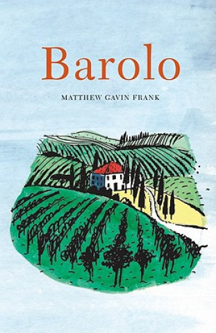 Knjiga Barolo Matthew Frank