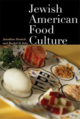 Książka Jewish American Food Culture Jonathan Deutsch