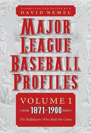 Book Major League Baseball Profiles, 1871-1900, Volume 1 David Nemec