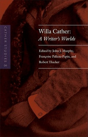Książka Cather Studies, Volume 8 Cather Studies