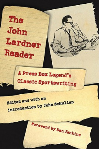 Carte John Lardner Reader John Lardner