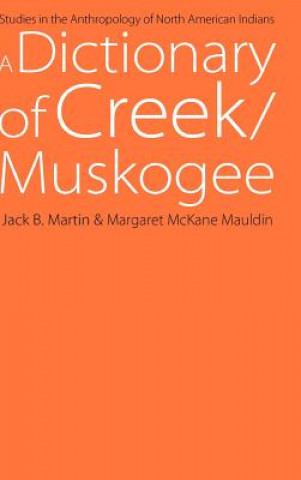 Carte Dictionary of Creek/Muskogee Jack B. Martin