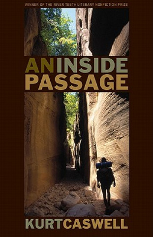 Kniha Inside Passage Kurt Caswell