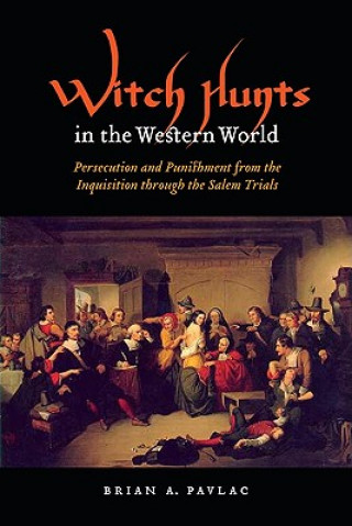 Carte Witch Hunts in the Western World Brian Alexander Pavlac