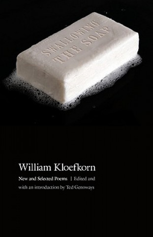 Book Swallowing the Soap William Kloefkorn