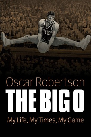 Kniha Big O Oscar Robertson