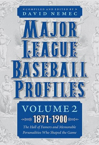 Book Major League Baseball Profiles, 1871-1900, Volume 2 David Nemec